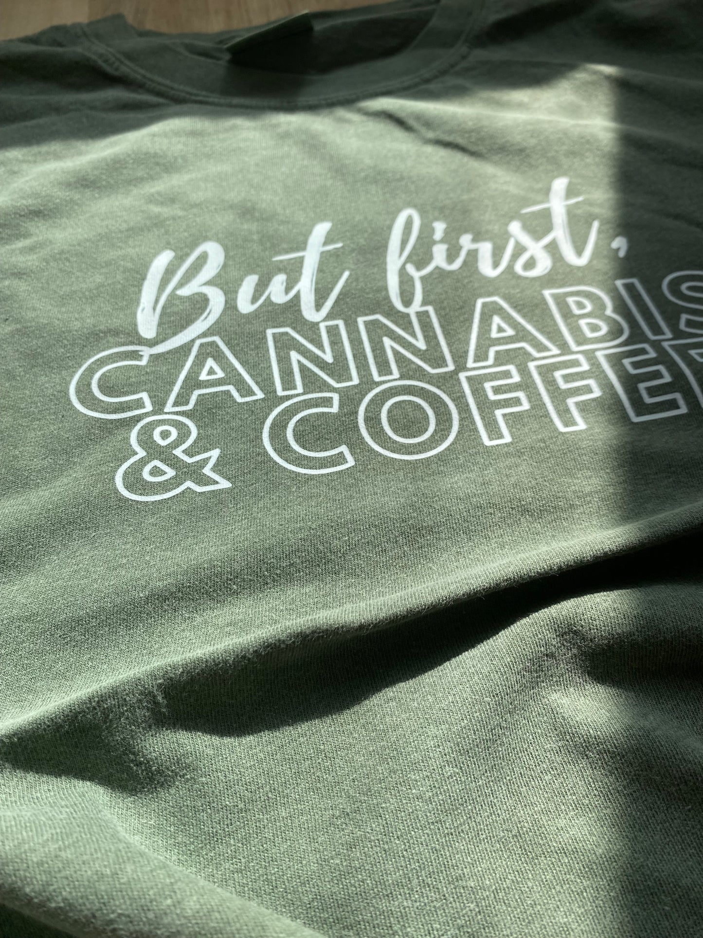 But First, Cannabis & Coffee